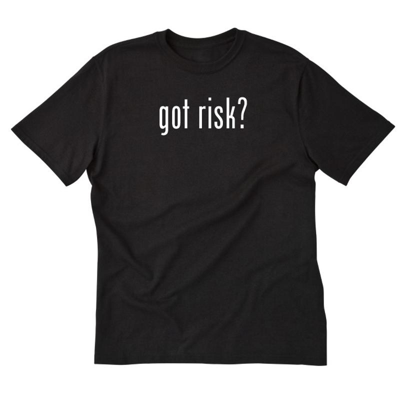 Board Game Risk - Got Risk T shirt Funny Insurance